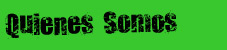 Qui&eacute;nes Somos